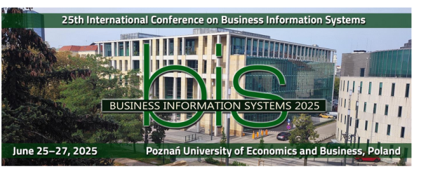 BIS 2025 – 25th International Conference on Business Information Systems