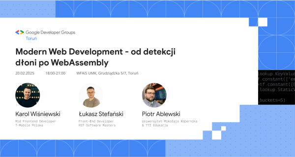 Modern Web Development – od detekcji dłoni po WebAssembly